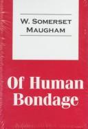 W. Somerset Maugham: Of human bondage (1999, Transaction Publishers)