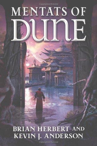 Brian Herbert, Kevin J. Anderson: Mentats of Dune (Schools of Dune #2) (2014)