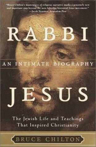 Bruce Chilton: Rabbi Jesus (2002, Image)