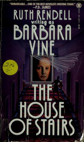 Ruth Rendell: The House of stairs (1990, Onyx)