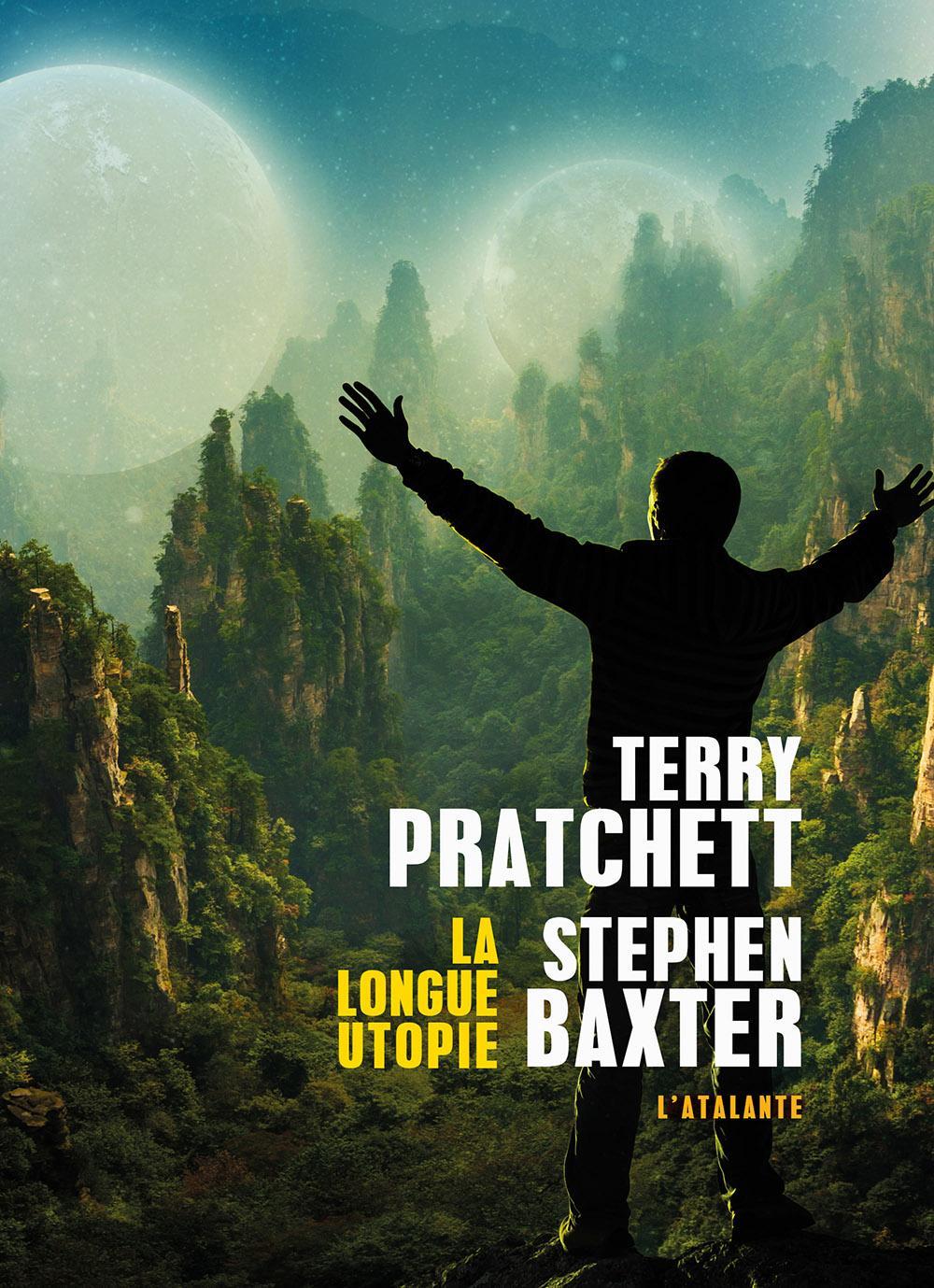 Terry Pratchett, Stephen Baxter: La Longue Utopie (French language, 2016)