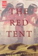 Anita Diamant: The Red Tent (Paperback, 2001, Large Print Press)