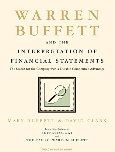 Karen White, Mary Buffett, Clark, David: Warren Buffett and the Interpretation of Financial Statements (AudiobookFormat, 2008, Tantor Audio)