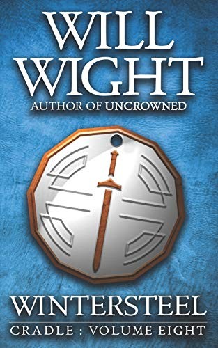 Will Wight: Wintersteel (Paperback, 2020, Hidden Gnome Publishing)