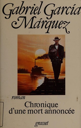 Gabriel García Márquez: Chronique d'une mort annoncée (Paperback, French language, 1981, Grasset)