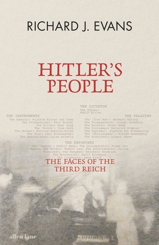 Hitler's People (2024, Penguin Books, Limited)