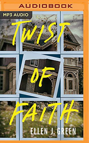 Angela Dawe, Ellen J. Green: Twist of Faith (AudiobookFormat, 2018, Brilliance Audio)