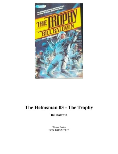 Bill Baldwin: The Trophy (1989, Warner Books)