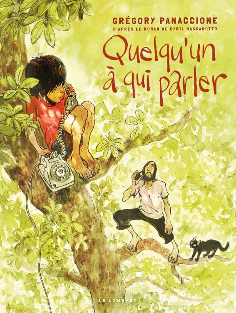 Grégory Panaccione: Quelqu'un à qui parler (French language, Le Lombard)