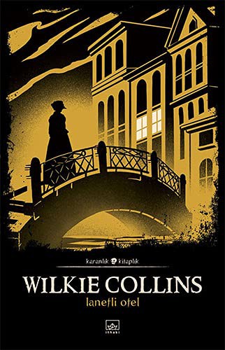 Wilkie Collins: Lanetli Otel (Paperback, 2021, Ithaki Yayinlari)