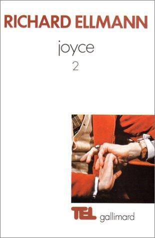 Richard Ellmann: James Joyce (French language, 1987, Éditions Gallimard)