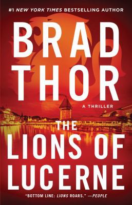 Brad Thor: Lions of Lucerne (2003, Simon & Schuster, Limited)