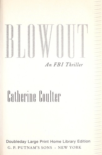 Catherine Coulter: BLOW OUT (Hardcover, 2004, G.P. Putnam's Sons)