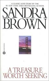 Sandra Brown: A Treasure Worth Seeking (1992, Grand Central Publishing)