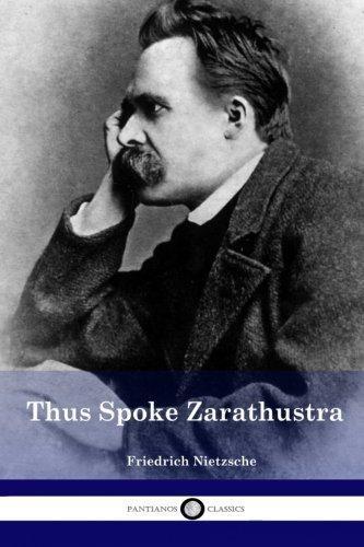 Friedrich Nietzsche: Thus Spoke Zarathustra