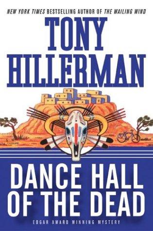 Tony Hillerman: Dance hall of the dead (2003, Perennial)