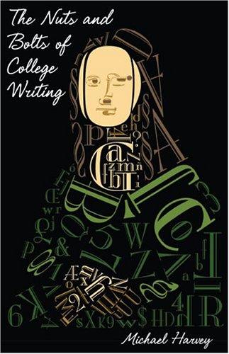 Michael Harvey: The Nuts and Bolts of College Writing (2003, Hackett Publishing)