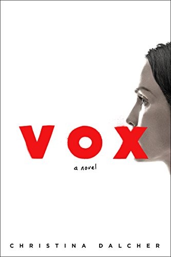 Christina Dalcher: Vox (Hardcover, 2018, Berkley)