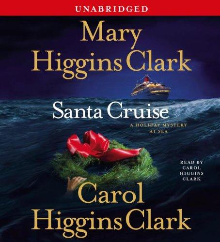 Mary Higgins Clark: Santa Cruise (AudiobookFormat, 2006, Simon & Schuster Audio)