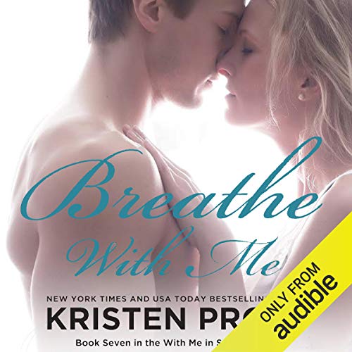 Breathe with Me (AudiobookFormat, 2014, Audible Studios)