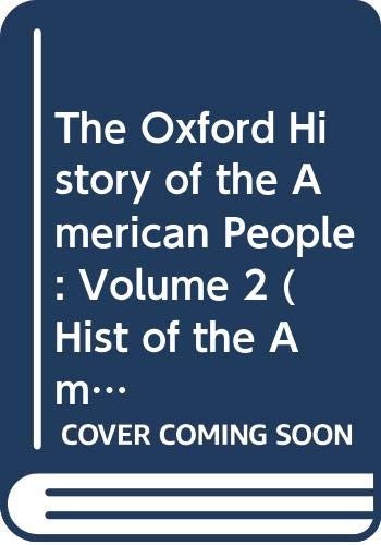 Samuel Eliot Morison: The Oxford History of the American People (Paperback, Signet)