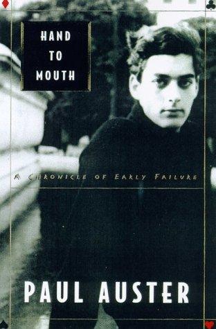Paul Auster: Hand to Mouth (Paperback, 1998, Holt Paperbacks)