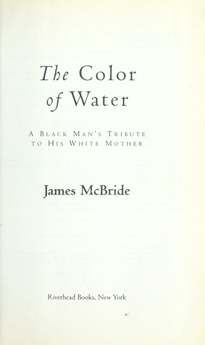 James McBride: The color of water (2006, Riverhead Books)