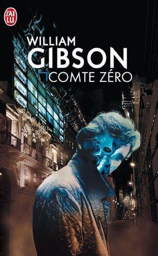William Gibson: Comte Zéro (French language, 1988, Éditions J'ai lu)