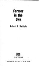 Robert A. Heinlein: Farmer in the Sky (Paperback, 1978, Del Rey)