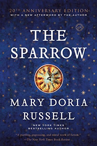 Mary Doria Russell: The Sparrow (Paperback, 1997, Ballantine Books)