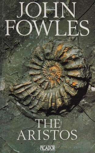 John Fowles: The aristos (1993, Picador in association with Jonathan Cape)