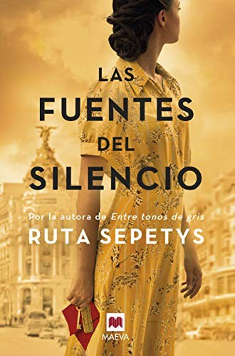 Ruta Sepetys, Álvaro Abella Villar: Las fuentes del silencio (Paperback, Maeva Ediciones)