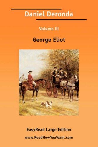 George Eliot: Daniel Deronda (Paperback, 2006, www.ReadHowYouWant.com)