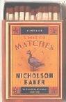 Nicholson Baker: A Box of Matches (2004, Vintage)