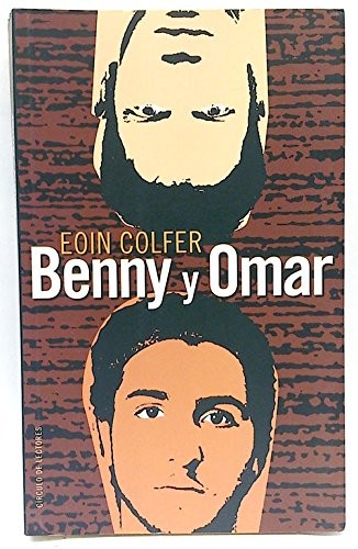 Eoin Colfer: Benny Y Omar / Benny and Omar (Paperback, Spanish language, 2002, Destino Ediciones, Planeta Pub Corp)