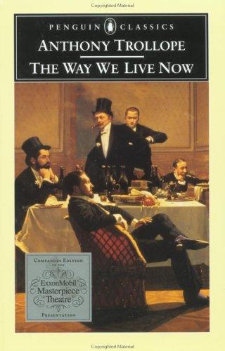 Kermode, Frank, Anthony Trollope: The Way We Live Now (Penguin Classics) (2002, Penguin Classics)