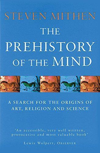 Steven Mithen: The Prehistory Of The Mind (1998)