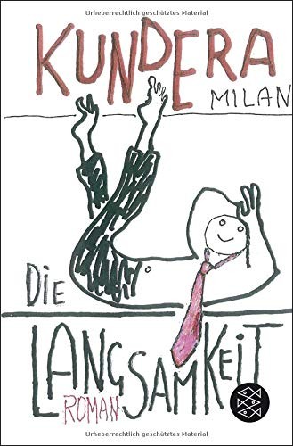 Milan Kundera: Die Langsamkeit (Paperback, 2014, FISCHER Taschenbuch)