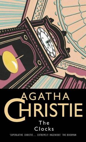 Agatha Christie: The Clocks (Agatha Christie Collection) (Hardcover, 2002, HarperCollins Publishers Ltd)