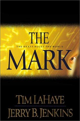 Tim F. LaHaye: The mark (2001, Thorndike Press)