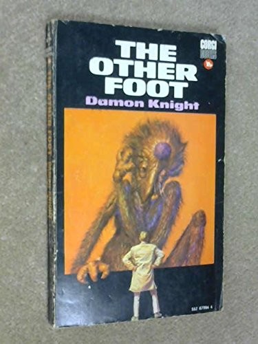 Damon Knight: The Other Foot (1968, Corgi)