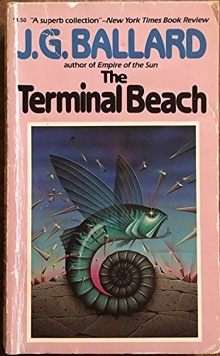 J. G. Ballard: The Terminal Beach (Paperback, 1987, Carroll & Graf Pub)