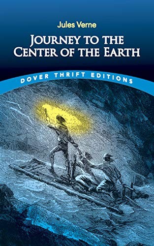 Jules Verne: Journey to the Center of the Earth (Paperback, 2005, Dover Publications)