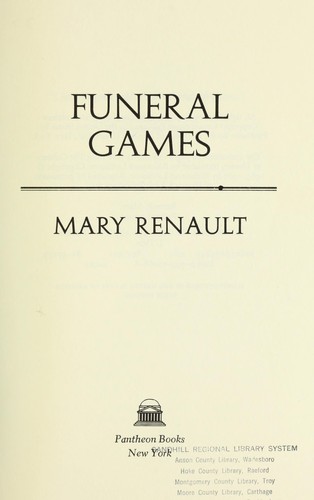 Mary Renault: Funeral games (1981, Pantheon Books)