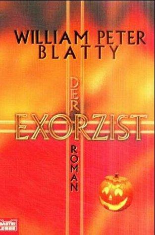 William Peter Blatty: Der Exorzist. (Paperback, 2001, Lübbe)