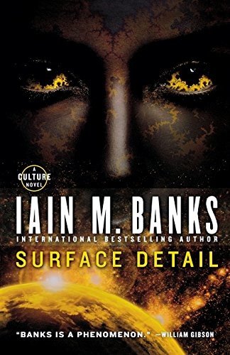 Iain M. Banks: Surface Detail (Culture) (2011, Orbit)