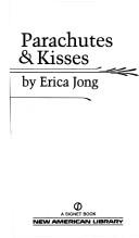 Erica Jong: Parachutes & kisses (1985, Signet)