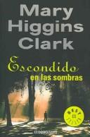 Mary Higgins Clark: Escondido en las sombras/ Nighttime is my Time (Best Seller) (Paperback, Spanish language)