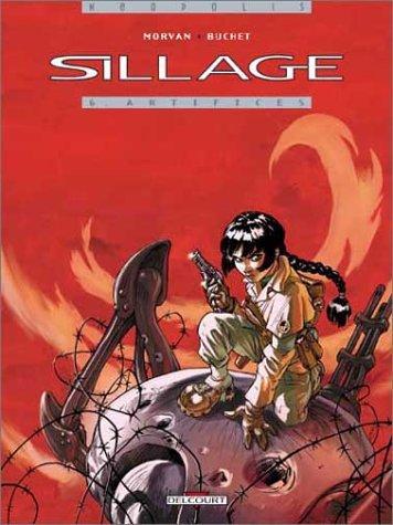 Jean-David Morvan, Philippe Buchet: Sillage, tome 6 (French language)