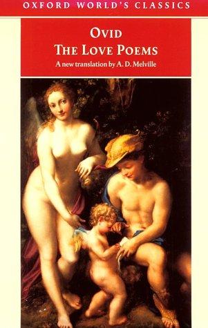 Ovid: The Love Poems (1998, Oxford University Press)